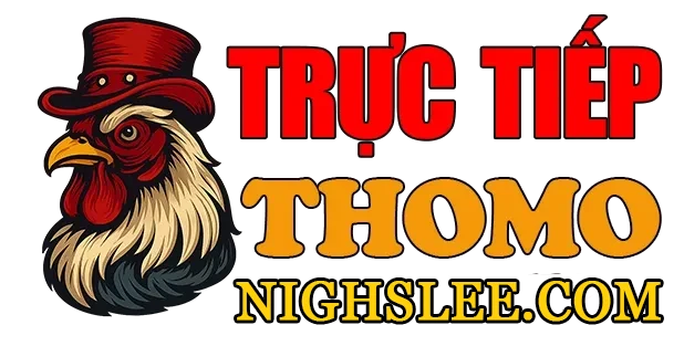 ĐÁ GÀ TRỰC TIẾP THOMO HÔM NAY TẠI CAMPUCHIA 🎖️